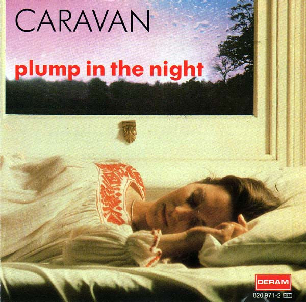 Caravan - For Girls Who Grow Plump In The Night (CD, Album, RE, RM)