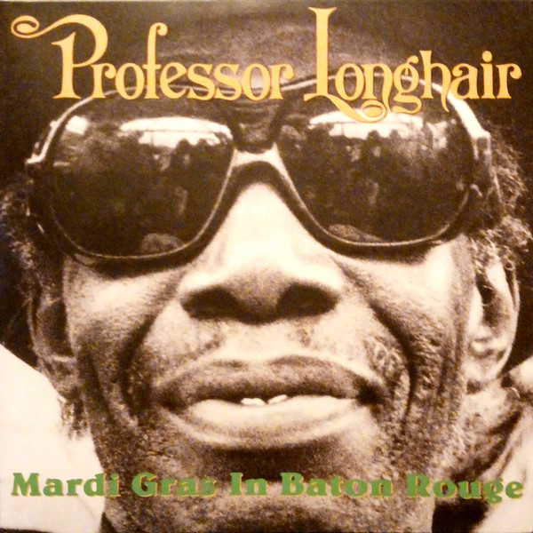 Professor Longhair - Mardi Gras In Baton Rouge (LP, Pur + LP, Gre + Album, RSD, RE)