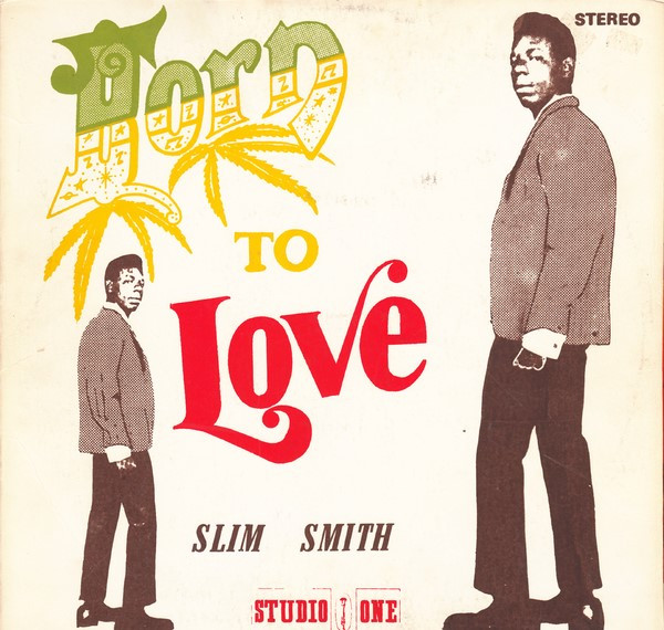 Slim Smith - Born To Love (LP, Comp)