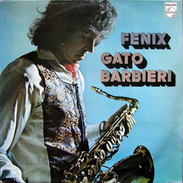 Gato Barbieri - Fenix (LP, Album)