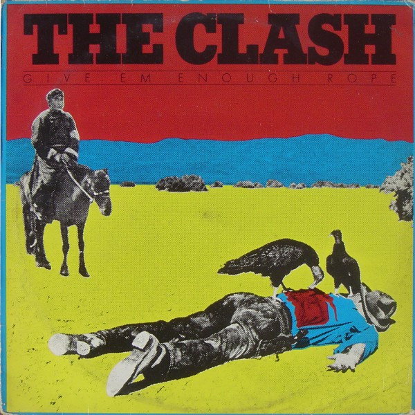 The Clash - Give 'Em Enough Rope (LP, Album, M/Print)