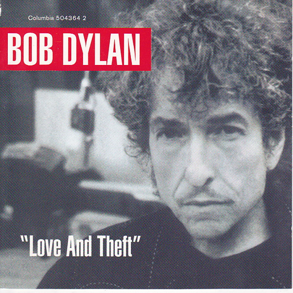 Bob Dylan - "Love And Theft" (CD, Album, Son)