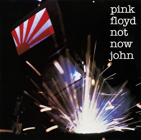 Pink Floyd - Not Now John (7", Single, Pus)