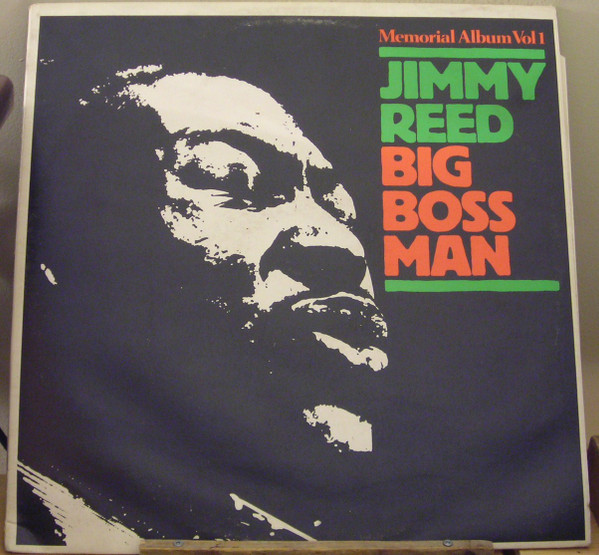Jimmy Reed - Big Boss Man - Memorial Album Vol 1 (2xLP, Comp, Gat)