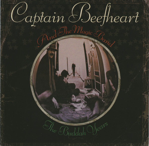 Captain Beefheart And The Magic Band - The Buddah Years (CD, Comp)