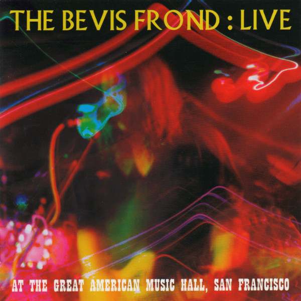 The Bevis Frond - Live At The Great American Music Hall, San Francisco (CD, Album)