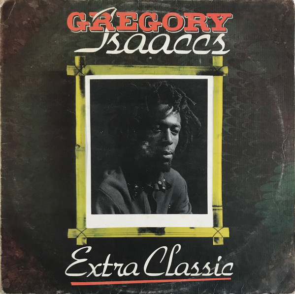 Gregory Isaaccs* - Extra Classic (LP, Album, RE)