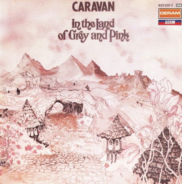 Caravan - In The Land Of Grey And Pink (CD, Album, RE)