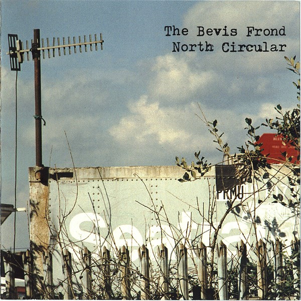 The Bevis Frond - North Circular (2xCD, Album)