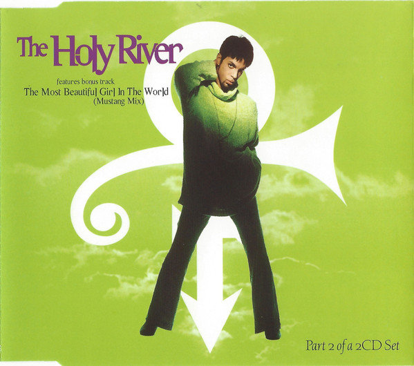 The Artist (Formerly Known As Prince) - The Holy River (CD, Single, CD2)