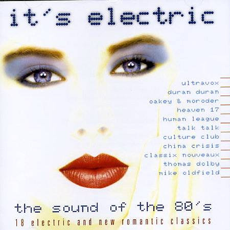 Various - It's Electric - The Sound Of The 80's (CD, Comp)