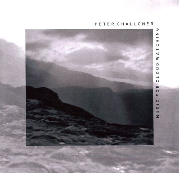 Peter Challoner - Music For Cloud Watching (CDr)