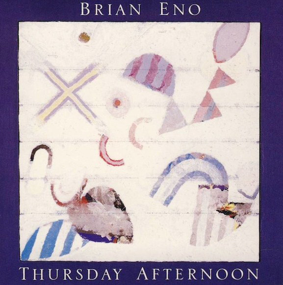 Brian Eno - Thursday Afternoon (CD, Album)