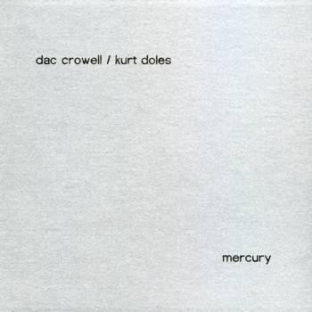 DAC Crowell / Kurt Doles - Mercury (CDr)