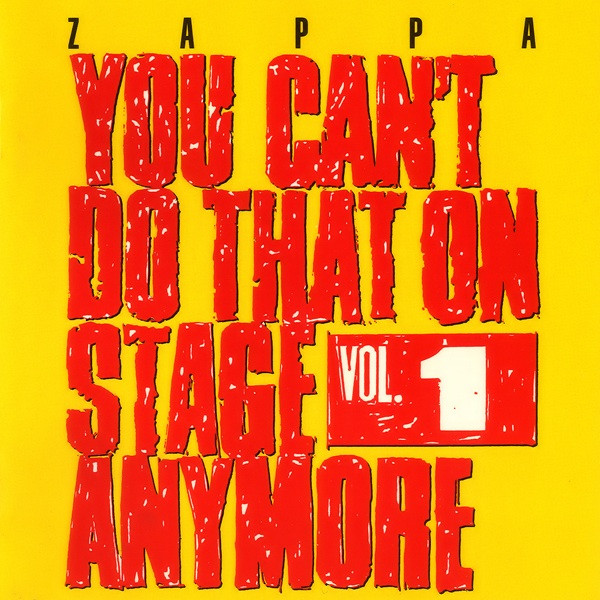 Zappa* - You Can't Do That On Stage Anymore Vol. 1 (2xCD, Album, RE, RM, Son)