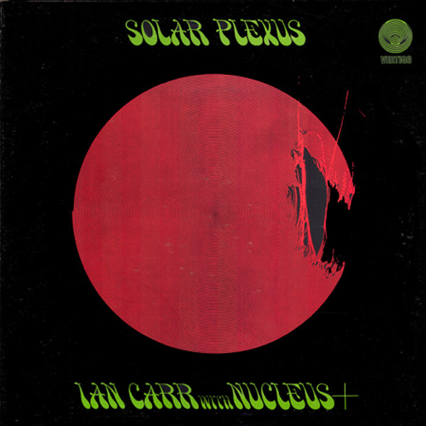Ian Carr With Nucleus (3) - Solar Plexus (LP, Album, Gat)