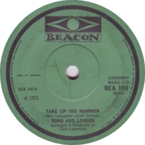 Sons And Lovers - Take Up The Hammer (7")
