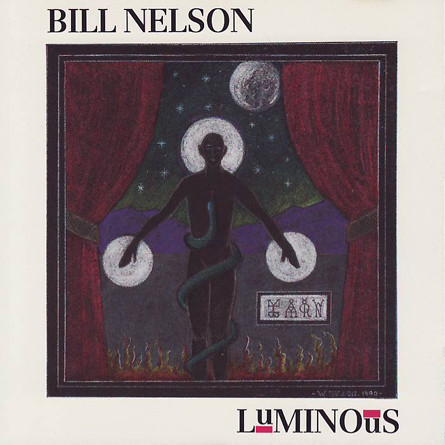 Bill Nelson - Luminous (CD, Album)