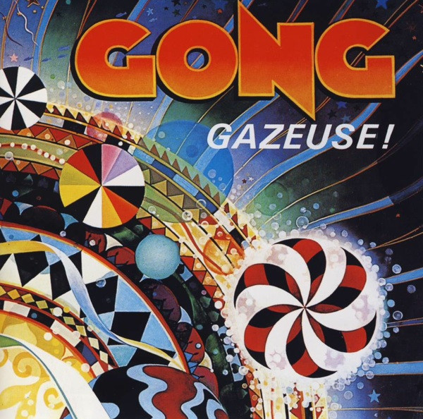 Gong - Gazeuse! (CD, Album, RE, EMI)