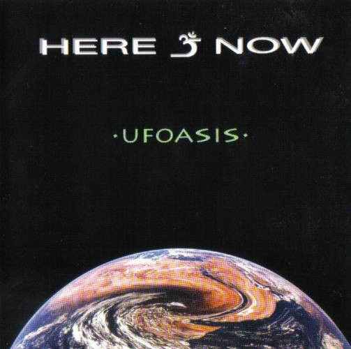 Here & Now (3) - Ufoasis (CD, Album)