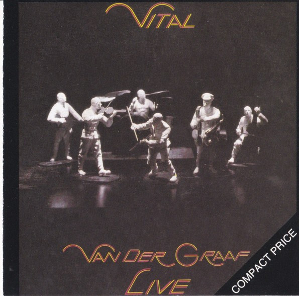 Van Der Graaf* - Vital (CD, Album, RE)
