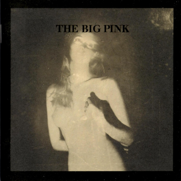 The Big Pink - A Brief History Of Love (CD, Album)