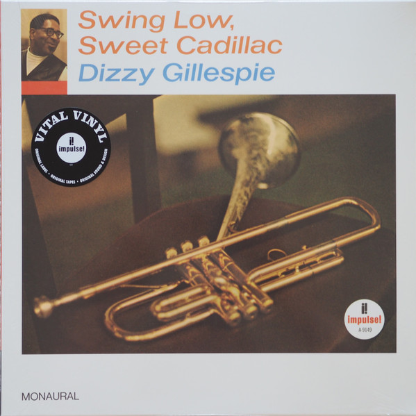 Dizzy Gillespie - Swing Low, Sweet Cadillac (LP, Album, Mono, RE)