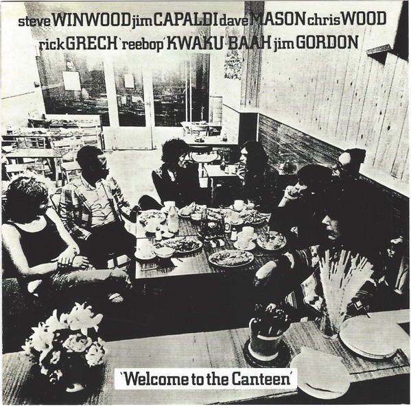 Traffic - Welcome To The Canteen (CD, Album, RE, RM, Son)
