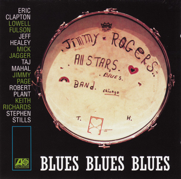 The Jimmy Rogers All-Stars - Blues Blues Blues (CD, Album)