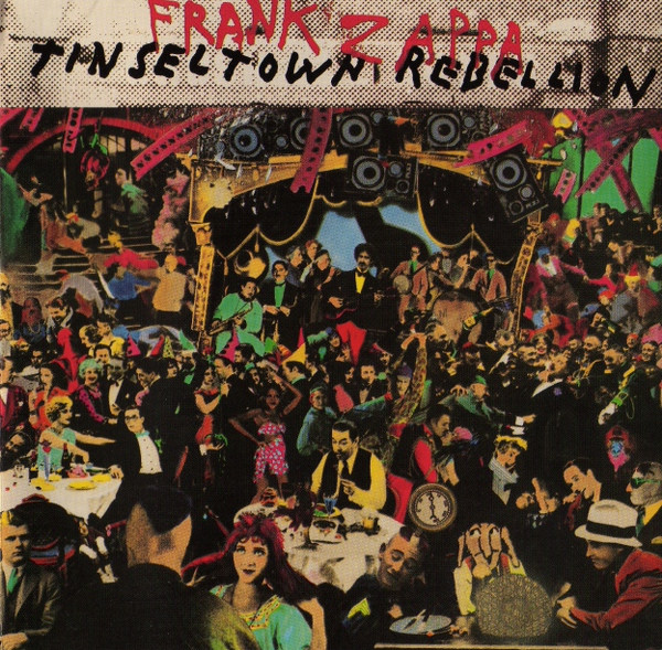 Frank Zappa - Tinseltown Rebellion (CD, Album, RE, RM)