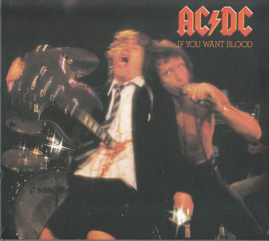 AC/DC - If You Want Blood You've Got It (CD, Album, Enh, RE, RM, Dig)