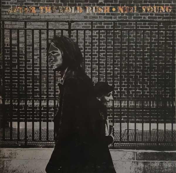 Neil Young - After The Gold Rush (LP, Album, RE, Gat)