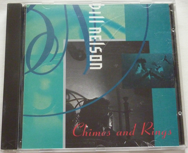 Bill Nelson - Chimes And Rings (CD, Album)