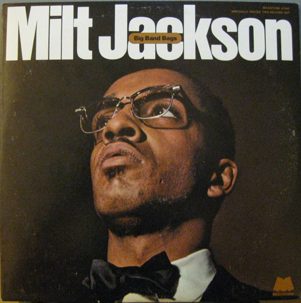 Milt Jackson - Big Band Bags (2xLP, Album, Comp, RE, RM)