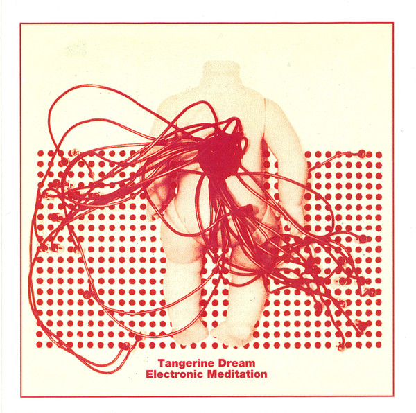 Tangerine Dream - Electronic Meditation (CD, Album, RE, RM)