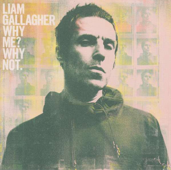 Liam Gallagher - Why Me? Why Not. (CD, Album)