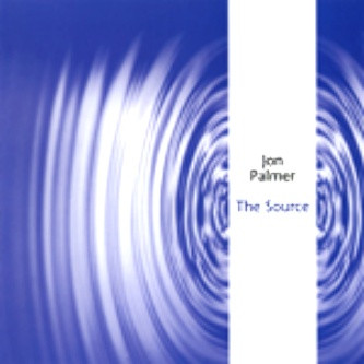 Jon Palmer* - The Source (CD, Comp)
