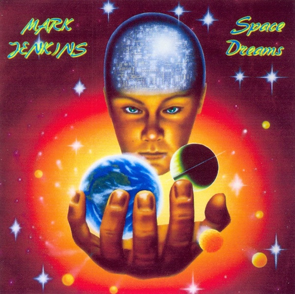 Mark Jenkins - Space Dreams (CD, Album)
