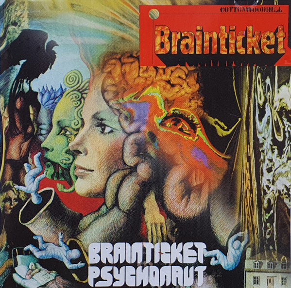 Brainticket - Cottonwoodhill + Psychonaut (CD, Comp, RE, Unofficial)