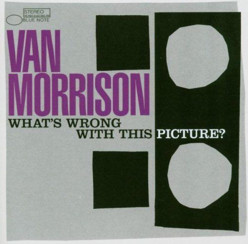 Van Morrison - What's Wrong With This Picture? (CD, Album, Copy Prot.)