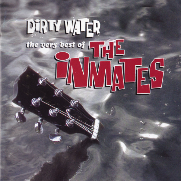 The Inmates (2) - Dirty Water - The Very Best Of The Inmates (CD, Comp)