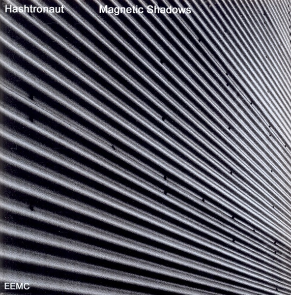 Hashtronaut - Magnetic Shadows (CDr, Album, Ltd)