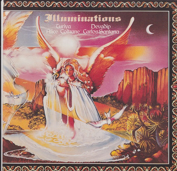 Devadip Carlos Santana* & Turiya Alice Coltrane* - Illuminations (CD, Album, RE)