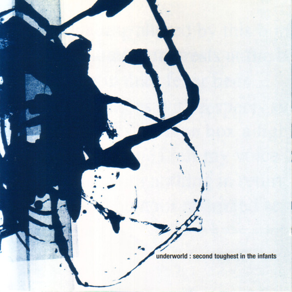 Underworld - Second Toughest In The Infants (CD, Album, RE, EDC)