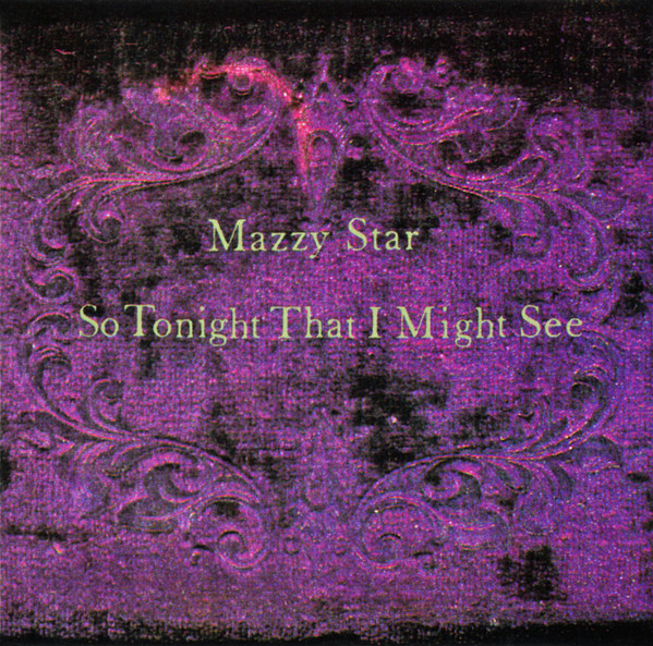 Mazzy Star - So Tonight That I Might See (CD, Album, RP)