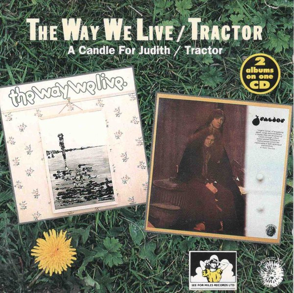 The Way We Live / Tractor - A Candle For Judith / Tractor (CD, Comp)
