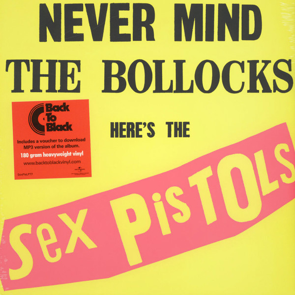 Sex Pistols - Never Mind The Bollocks, Here's The Sex Pistols (LP, Album, RE, RM, 180)