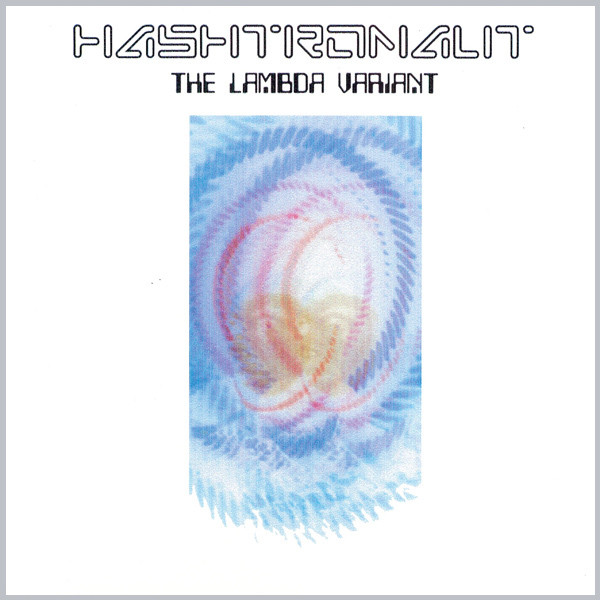 Hashtronaut - The Lambda Variant (CDr, Album, Ltd, Num)