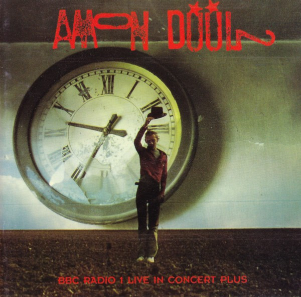 Amon Düül II - BBC Radio 1 Live In Concert Plus (CD, Album)