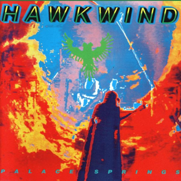 Hawkwind - Palace Springs (CD, Album, RE)